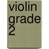 Violin Grade 2