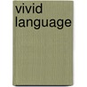 Vivid Language door P.L. Thomas