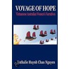 Voyage Of Hope door Nathalie Huynh Chau Nguyen