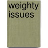 Weighty Issues door Nancy Sayles Kaneshiro