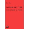 Weimar Culture by Sterling Peter Gay