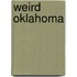 Weird Oklahoma