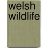 Welsh Wildlife door David Jones