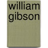 William Gibson door Tom Henthorne