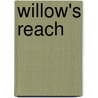 Willow's Reach door Trevor Stokes