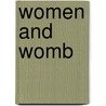Women And Womb door W.D. Smith