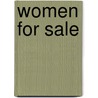 Women For Sale door J. Mangut