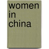 Women In China door Marilyn B. Young