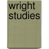Wright Studies door Menocal