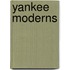 Yankee Moderns