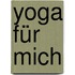 Yoga Für Mich