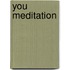 You Meditation