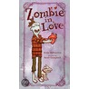 Zombie in Love by Kelly S. Dipucchio