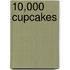 10,000 Cupcakes