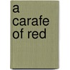 A Carafe Of Red door Gerald Asher