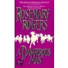 A Dangerous Man door Rosemary Rogers