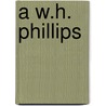 A W.H. Phillips door Onbekend
