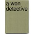 A Won Detective
