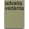 Advaita Vedanta by Frederic P. Miller