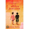 Africa Junction by Ginny Baily