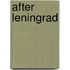 After Leningrad