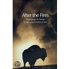 After The Fires by Ursula Pflug