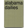 Alabama Dailies by Carole Marsh