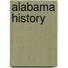 Alabama History by Lynda W. Brown