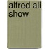 Alfred Ali Show