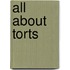 All about Torts