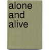 Alone and Alive door Janet Boyanton