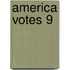 America Votes 9