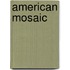 American Mosaic