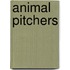 Animal Pitchers