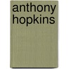 Anthony Hopkins door Michael Feeney Callan