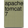 Apache Tomcat 7 door James Goodwill