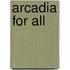 Arcadia for All