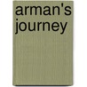 Arman's Journey by Philip Prowse