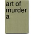 Art Of Murder A