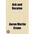 Ask And Receive