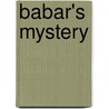 Babar's Mystery by Laurent Debrunhoff