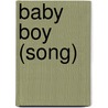 Baby Boy (Song) door John McBrewster