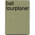 Bali Tourplaner