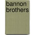 Bannon Brothers
