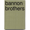 Bannon Brothers door Janet Dailey