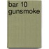 Bar 10 Gunsmoke