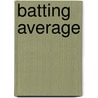 Batting Average door John McBrewster