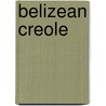 Belizean Creole door John McBrewster