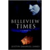 Belleview Times door Justyn James