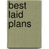 Best Laid Plans